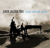 ★Jurek Jagoda Trio / Songs Without Words - VENTO AZUL RECORDS