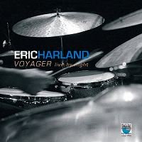 待望の初リーダー作 Eric Harland Voyager Live By Night Vento Azul Records
