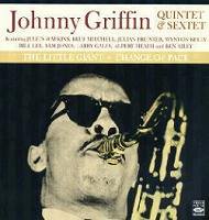 ☆JOHNNY GRIFFIN QUINTET & SEXTET / THE LITTLE GIANT + CHANGE OF 