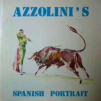 ☆Giorgio Azzolini/Azzolini's Spanish Portrait - VENTO AZUL RECORDS