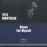 ☆TETE MONTOLIU TRIO / BLUES FOR MYSELF - VENTO AZUL RECORDS