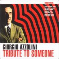 ☆Giorgio Azzolini/Tribute To Someone - VENTO AZUL RECORDS