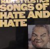 HAIR STYLISTICS SONGS OF HATE AND HATE