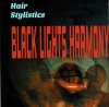 HAIR STYLISTICS 「BLACK LIGHTS HARMONY」