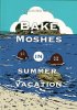 タダユキヒロ「BAKE MOSHES IN SUMMER VACATION」
