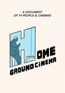 A Document of 14 people & cinema  HOME GROUND CINEMA