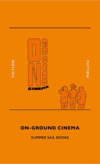 ON-GROUND CINEMA