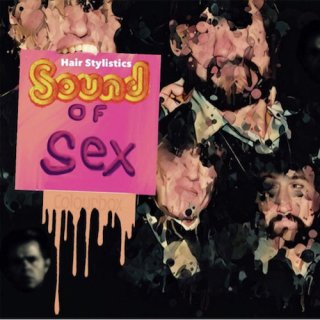 HAIR STYLISTICS 「Sound of Sex」
