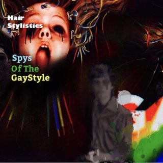 HAIR STYLISTICS 「Spys of the GayStyle」