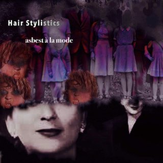 HAIR STYLISTICS 「asbest &#224; la mode」