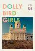 DOLLY BIRD GIRLS vol. 06 ドーリーバードガールズ的乙女旅案内（外国篇）