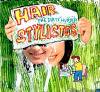 HAIR STYLISTICSTHE DIRTY HUNTER