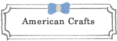 American Crafts