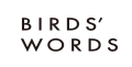 BIRDS' WORDS | バーズワーズ