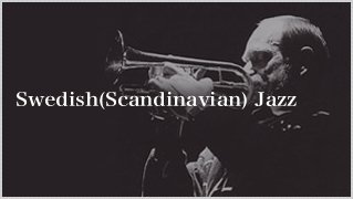 Swedish (Scandinavian) Jazz