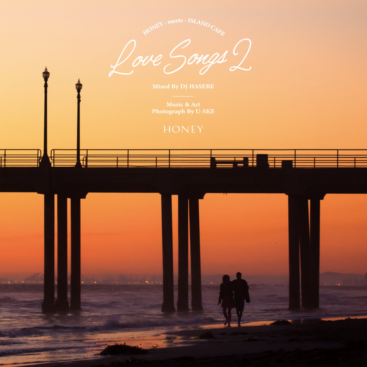 HONEY meets ISLAND CAFE -Love Songs 2- mixed by DJ HASEBE