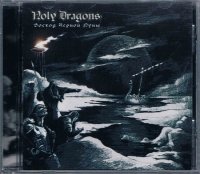 Holy Dragons/Black Moon Rising