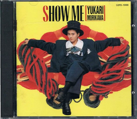 森川由加里/ＳＨＯＷ ＭＥ - ポップス｜ユーロビート｜ダンス｜中古ＣＤ通販 MELODIC LEDGE RECORDS