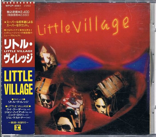 リトル・ヴィレッジ/ＬＩＴＴＬＥ ＶＩＬＬＡＧＥ - カントリー/ロック/廃盤/中古ＣＤ通販 MELODIC LEDGE RECORDS