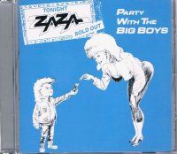 ZAZA/PARTY WITH THE BIG BOYS