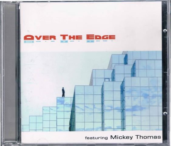 OVER THE EDGE Featuring Mickey Thomas - 中古ＣＤ通販 MELODIC LEDGE RECORDS