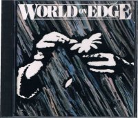 ワールド・オン・エッジ/WORLD ON EDGE