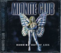 MIDNITE CLUB/RUNNING OUT OF LIES