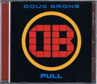 DOUG BRONS/PULL