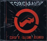 FOREIGNER/CAN'T SLOW DOWN(+1)