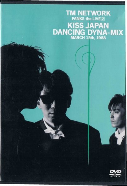 TM NETWORK/FANKS the LIVE2 KISS JAPAN DANCING DYNA-MIX MARCH 15th