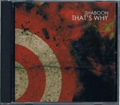 ｓｈａｂｏｏｎ ｔｈａｔ ｓ ｗｈｙ ラップコア へヴィロック 中古ｃｄ通販 Melodic Ledge Records