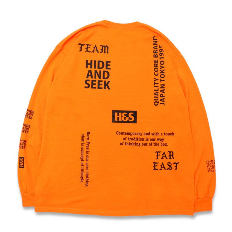 Hide and Seek/ハイドアンドシーク/Team Far East L/S Tee/ロングスリーブプリントティーシャツ/ORANGE -  EMILIANO ONLINE SHOP｜RADIALL,DELUXE,WACKO MARIA/ラディアル,デラックス,ワコマリア通販