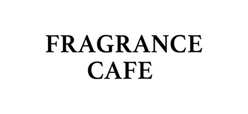 FRAGRANCE CAFE / フレグランスカフェ