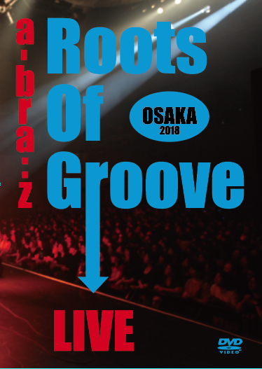 Roots Of Groove 2018 In OSAKA - ジャムコロニーストア