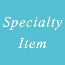 Specialty Items