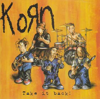 Korn(コーン)/Take it back!【CD】 - コレクターズCD, DVD, & others 