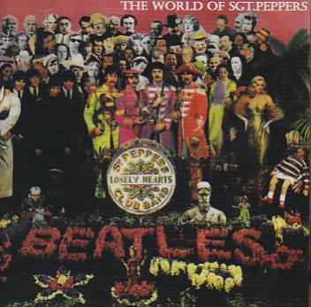 The Beatles(ビートルズ)/THE WORLD OF SGT.PEPPERS - The Alternate Mixes -【CD】 -  コレクターズCD, DVD, & others, TEENAGE DREAM RECORD 3rd
