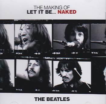 The Beatles(ビートルズ)/THE MAKING OF LET IT BE... NAKED【CD