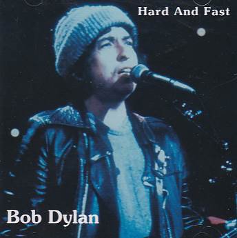 Bob Dylan(ボブ・ディラン)/Hard And Fast【CD】 - コレクターズCD