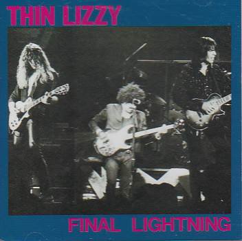 Thin Lizzy(シン・リジィ)/FINAL LIGHTNING【CD】 - コレクターズCD