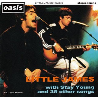 Oasis(オアシス)/ LITTLE JAMES - THE ULTIMATE ACOUSTIC COLLECTION 【2CD】 -  コレクターズCD, DVD, & others, TEENAGE DREAM RECORD 3rd