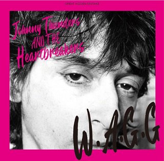 Johnny Thunders and The Heartbreakers(ジョニー・サンダース)/ W.A.G.G 【CDR】 -  コレクターズCD, DVD, & others, TEENAGE DREAM RECORD 3rd