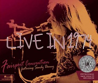 Fairport Convention featuring Sandy Denny(フェアポート・コンヴェンション feat. サンディ・デニー)/  LIVE IN 1974 【3CDR】 - コレクターズCD