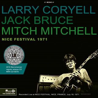 Larry Coryell, Jack Bruce & Mitch Mitchell(ラリー・コリエル/ジャック・ブルース/ミッチ・ミッチェル)/  NICE FESTIVAL 1971 【CDR】 - コレクターズCD, DVD, & others, TEENAGE DREAM RECORD 3rd