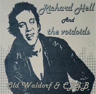 Richard Hell u0026 The Voidoids(リチャード・ヘル)/ Old Waldorf u0026 CBGB【CDR】 - コレクターズCD