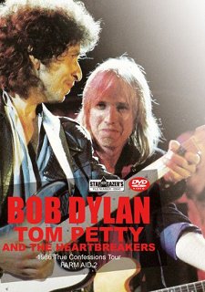 Bob Dylan with Tom Petty & The Heartbreakers(ボブ・ディラン with 