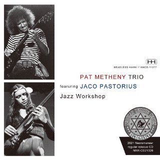 Pat Metheny Trio feat. Jaco Pastorius(パット・メセニー feat. ジャコ・パストリアス)/ LIVE AT  JAZZ WORKSHOP 1976【CDR】 - コレクターズCD, DVD, & others, TEENAGE DREAM RECORD 3rd