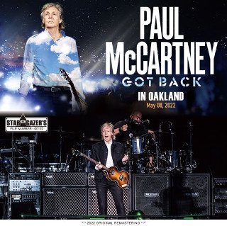 Paul McCartney(ポール・マッカートニー)/ GOT BACK IN OAKLAND, MAY 08【2CDR】 - コレクターズCD,  DVD, & others, TEENAGE DREAM RECORD 3rd