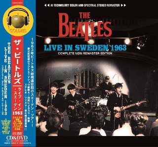 The Beatles(ビートルズ)/ LIVE IN SWEDEN 1963 : COMPLETE NEW