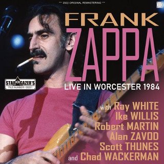 Frank Zappa(フランク・ザッパ)/ LIVE IN WORCESTER 1984【2CDR】 - コレクターズCD